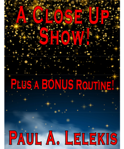 A CLOSE UP SHOW! by Paul A. Lelekis Mixed Media DOWNLOAD
