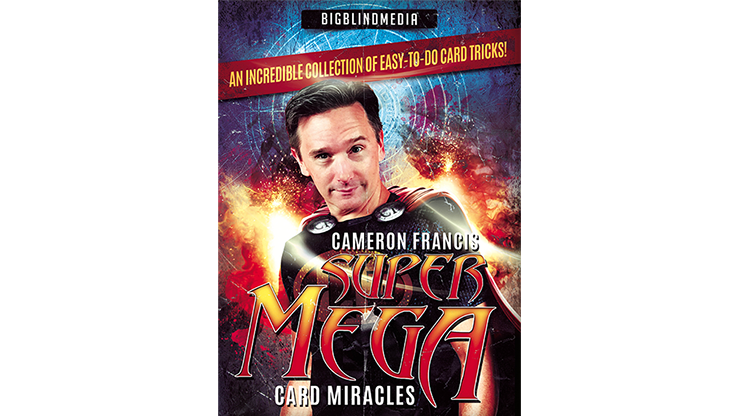 Super Mega Card Miracles by Cameron Francis video DOWNLOAD Super Mega Card Miracles by Cameron Francis video DOWNLOAD