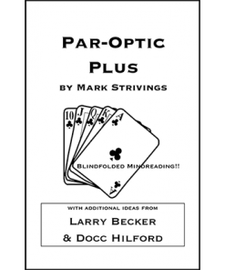 Par-Optic Plus by Mark Strivings with Additional Ideas from Larry Becker and Docc Hilford - Trick