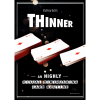 THINNER (Gimmick and Online Instruction) by Mathieu Bich