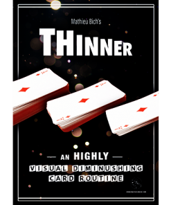 THINNER (Gimmick and Online Instruction) by Mathieu Bich