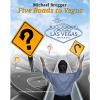 The Five Roads to Vegas by Michael Breggar eBook DOWNLOAD The Five Roads to Vegas by Michael Breggar eBook DOWNLOAD