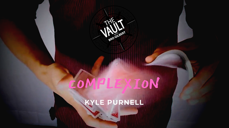 The Vault - Complexion by Kyle Purnell video DOWNLOAD The Vault - Complexion by Kyle Purnell video DOWNLOAD