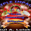 TRIPLE IMPACT! by Paul A. Lelekis Mixed Media DOWNLOAD TRIPLE IMPACT! by Paul A. Lelekis Mixed Media DOWNLOAD