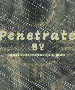 Penetrate by Arif illusionist & Way video DOWNLOAD