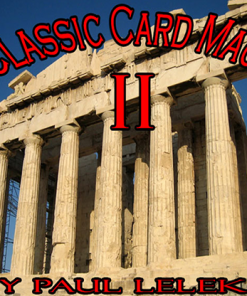 Classic Card Magic II by Paul A. Lelekis eBook DOWNLOAD