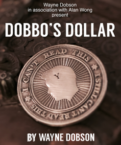 Dobbo's Dollar (Gimmick and Online Instructions) by Wayne Dobson and Alan Wong - Trick