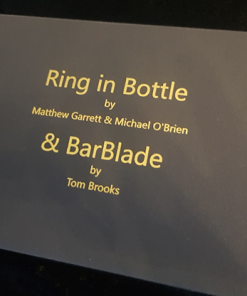 Ring in Bottle & BarBlade (With Online Instructions) by Matthew Garrett & Brian Caswell - Trick
