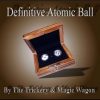 Definitive Atomic Ball - Magic Wagon / Trickery