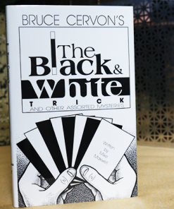Bruce Cervon's The Black and White Trick and other assorted Mysteries by Mike Maxwell - Book