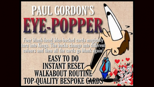 EYE POPPER by Paul Gordon (Gimmick and Online Instructions) - Trick