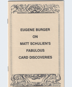 Eugene Burger on Matt Schulien's Fabulous Card Discoveries   - Book