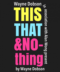 THIS THAT & NOTHING (Gimmick and Online Instructions) by Wayne Dobson and Alan Wong - Trick