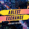 Ablest Exchange by Abhinav Bothra video DOWNLOAD Ablest Exchange by Abhinav Bothra video DOWNLOAD