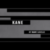 Kane by Marc Lavelle video DOWNLOAD Kane by Marc Lavelle video DOWNLOAD