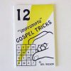 12 Impromptu Gospel Tricks - Del Wilson (book) 12 Impromptu Gospel Tricks - Del Wilson (book)