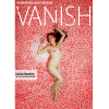 Vanish Magazine #36 eBook DOWNLOAD Vanish Magazine #36 eBook DOWNLOAD