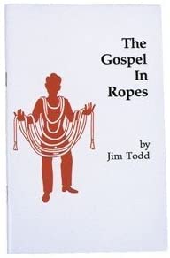 Gospel in Ropes - Jim Todd (book)
