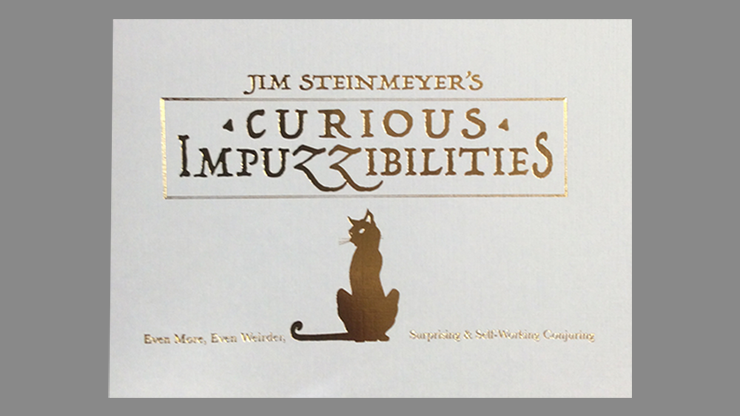 Curious Impuzzibilities by Jim Steinmeyer - Book Curious Impuzzibilities by Jim Steinmeyer - Book