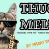 Thug Melt by Mario Tarasini video DOWNLOAD Thug Melt by Mario Tarasini video DOWNLOAD
