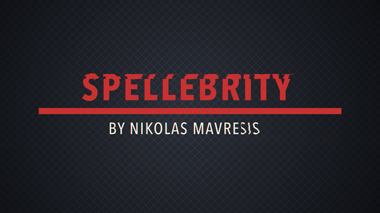 Spellebrity by Nikolas Mavresis video DOWNLOAD Spellebrity by Nikolas Mavresis video DOWNLOAD