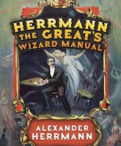 Herrmann The Great's Wizard Manual (book)