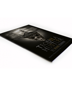 Tequila Hustler by Mark Elsdon, Peter Turner, Colin McLeod and Michael Murray - Book
