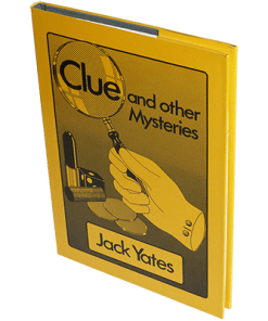 Clue and Other Mysteries by Jack Yates - Book