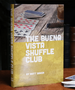 The Buena Vista Shuffle Club by Matt Baker - Book