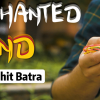 Enchanted Band By Sanchit Batra video DOWNLOAD Enchanted Band By Sanchit Batra video DOWNLOAD