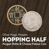 Hopping Half (Morgan/Chinese) Hopping Half (Morgan/Chinese)