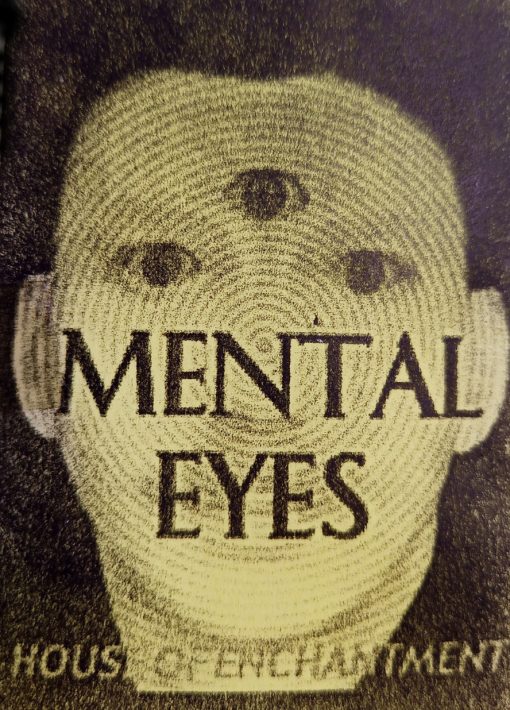 Mental Eyes - House of Enchantment