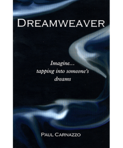 Dreamweaver (with Gimmicks) by Paul Carnazzo