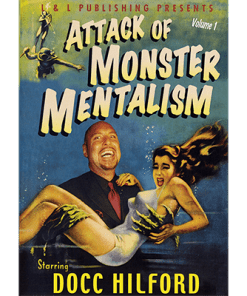 Attack Of Monster Mentalism - Volume 1 by Docc Hilford video DOWNLOAD