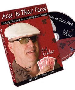 Aces in their Faces (DVD) - Bob Kohler Aces in their Faces (DVD) - Bob Kohler