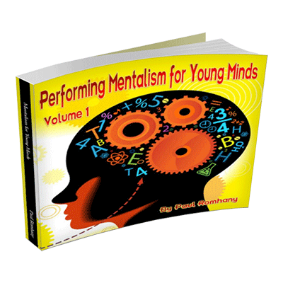 Mentalism for Young Minds Vol. 1 by Paul Romhany - eBook DOWNLOAD Mentalism for Young Minds Vol. 1 by Paul Romhany - eBook DOWNLOAD