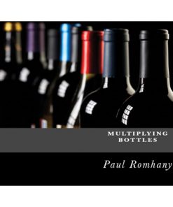 Multiplying Bottles (Pro Series Vol 2) by Paul Romhany - eBook DOWNLOAD