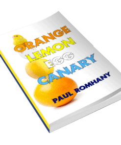 Orange, Lemon, Egg & Canary (Pro Series 9) by Paul Romhany - eBook DOWNLOAD
