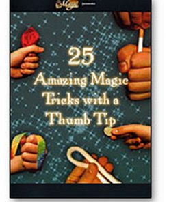 25 Amazing Magic Tricks with a Thumbtip (DVD)