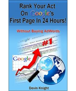 How To Rank Your Act on Google (book) - Devin Knight How To Rank Your Act on Google (book) - Devin Knight