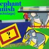 Backstage Elephant Vanish Backstage Elephant Vanish