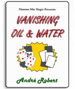 Vanishing Oil & Water - Andre Robert