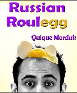 Russian Roulegg by Quique Marduk - Trick