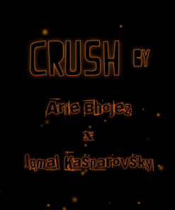 CRUSH by Arie Bhojez x Iqmal Kasparovsky video DOWNLOAD