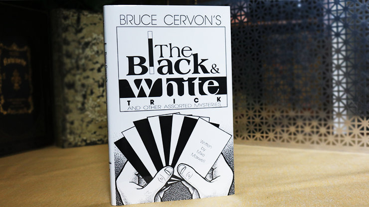 Bruce Cervon's The Black and White Trick and other assorted Mysteries by Mike Maxwell - eBook DOWNLOAD Bruce Cervon's The Black and White Trick and other assorted Mysteries by Mike Maxwell - eBook DOWNLOAD