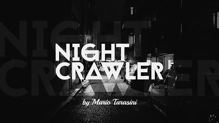Nightcrawler by Mario Tarasini video DOWNLOAD Nightcrawler by Mario Tarasini video DOWNLOAD