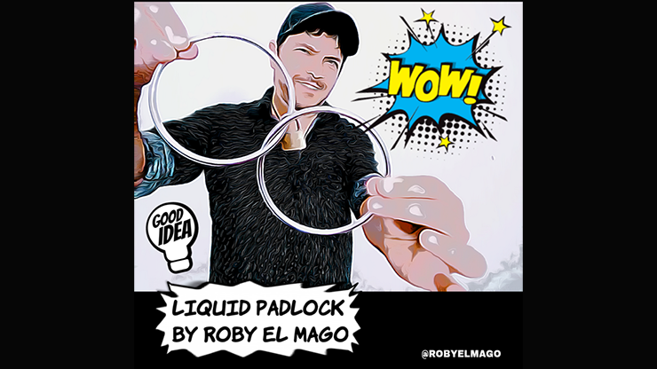 LIQUID PADLOCK by Roby El Mago video DOWNLOAD LIQUID PADLOCK by Roby El Mago video DOWNLOAD
