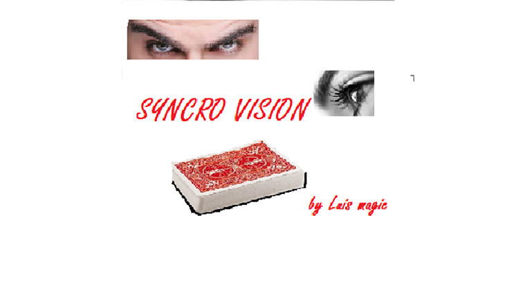 SYNCRO VISION by Luis magic video DOWNLOAD SYNCRO VISION by Luis magic video DOWNLOAD