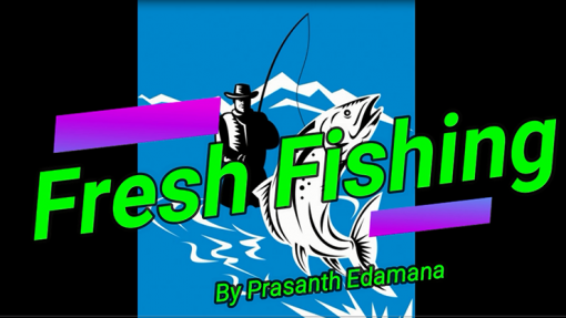 Fresh Fishing by Prasanth Edamana video DOWNLOAD