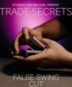 Trade Secrets #4 - False Swing Cut by Benjamin Earl and Studio 52 video DOWNLOAD